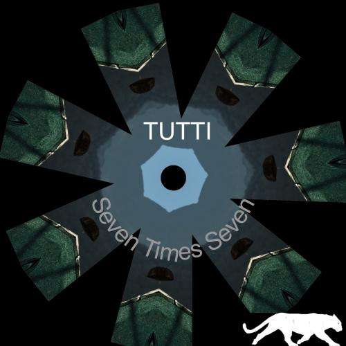 Tutti ¨seven times seven¨