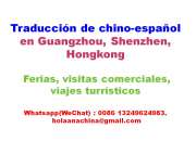 Traductor chino-español en guangzhou/cantón, shenzhen, hongkong